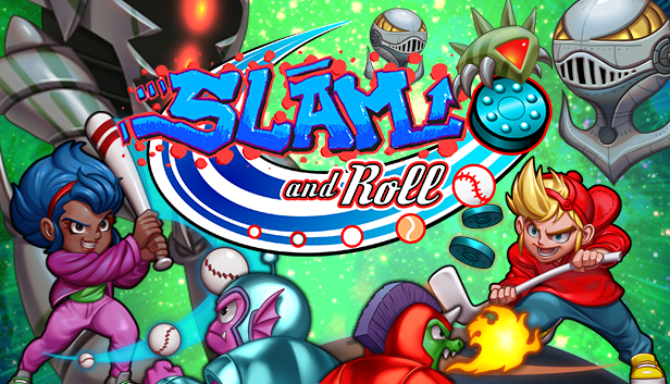 SLAM AND ROLL